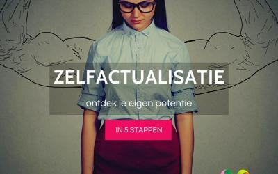 Zelfactualisatie e-book realiseer jouw eigen potentie